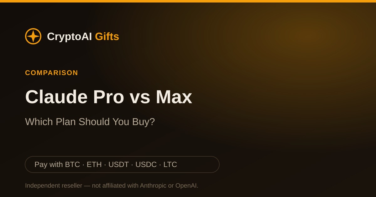 Claude Pro vs Max: Which Plan Should You Buy?